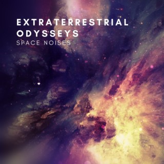 Extraterrestrial Odysseys – Space Noises to Fall Asleep Easily and Fast (Immersive Deep Relaxation)