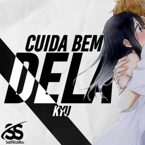 Cuida Bem Dela | Boomplay Music