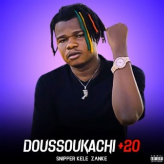 Doussoukachi +20