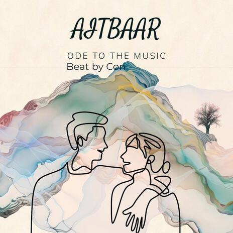 Aitbaar | Boomplay Music