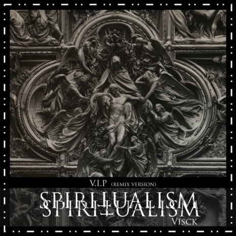 Spiritualism (V.I.P Remix Version)