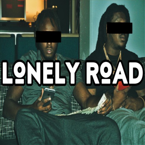 Lonely Road ft. Papa | Boomplay Music