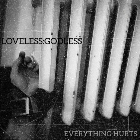 Everything Hurts | Boomplay Music