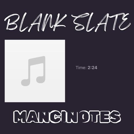 Blank Slate | Boomplay Music