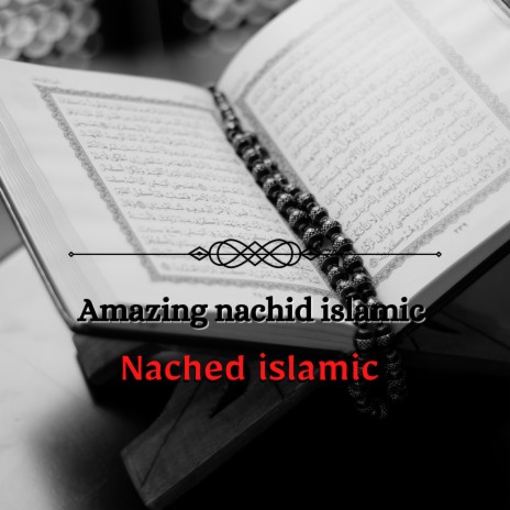 Nached islamic (nashid islamic) | Boomplay Music