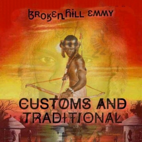 Customs & Traditional | Boomplay Music