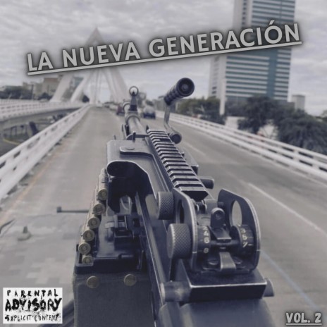 La Nueva Generación, Vol. 2 | Boomplay Music
