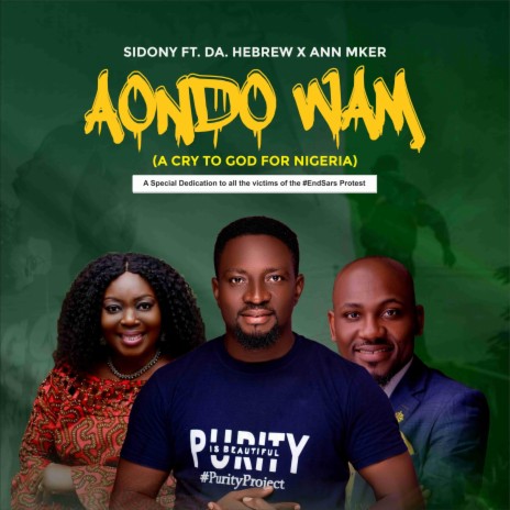 Aondo Wam (A Cry To God For Nigeria) [feat. Da Hebrew & Ann Mker]