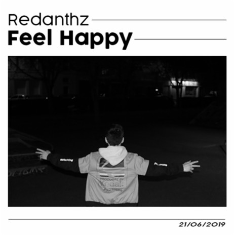 Feel Happy | Boomplay Music