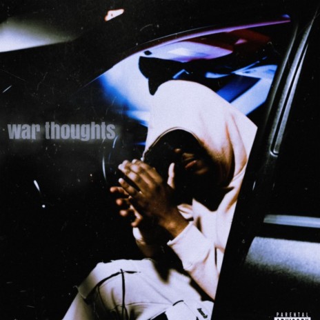 War Thoughts | Boomplay Music