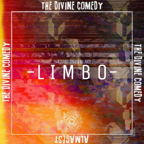 Limbo - The First Circle Of Hell