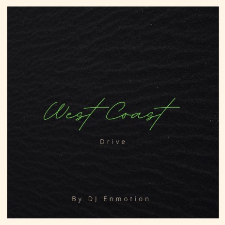 West Coast Drive | Boomplay Music