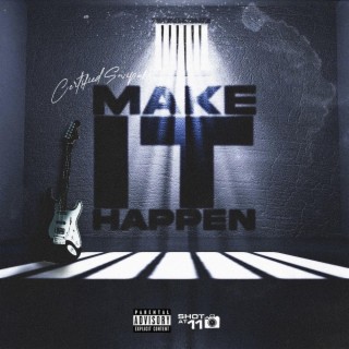 Make It Happen lyrics | Boomplay Music
