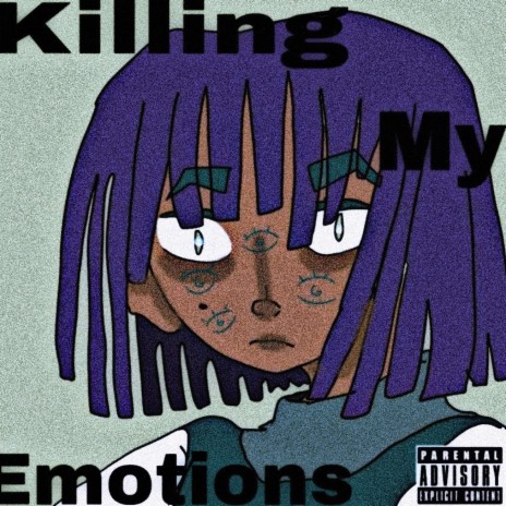 Killing my emotions | Boomplay Music