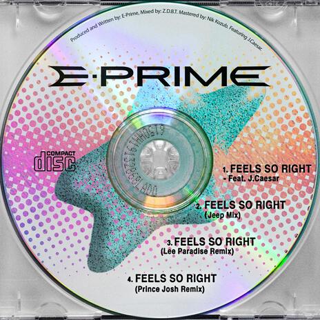 Feels So Right (Jeep Mix) ft. J. Caesar | Boomplay Music