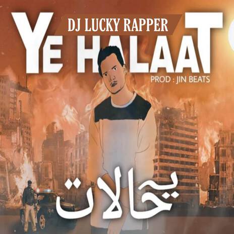 Ye Halaat | Boomplay Music