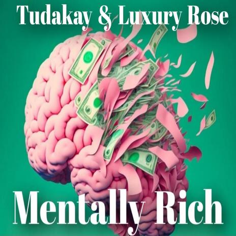 Mentally Rich (Instrumental) | Boomplay Music