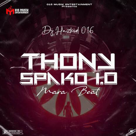 Thony Spako 1.0 Mara Beat ft. DJ Harzkid 016 & Sodma | Boomplay Music