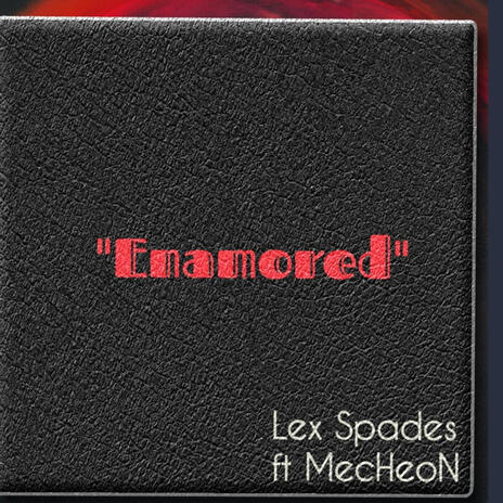 Enamored ft. MecHeoN | Boomplay Music