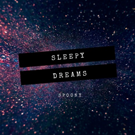 Sleepy Dreams ft. Sollic
