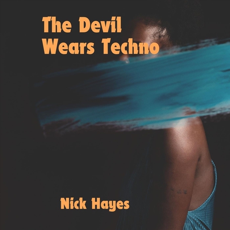 The Devil Wears Techno | Boomplay Music