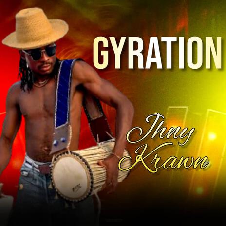 Gyration | Boomplay Music