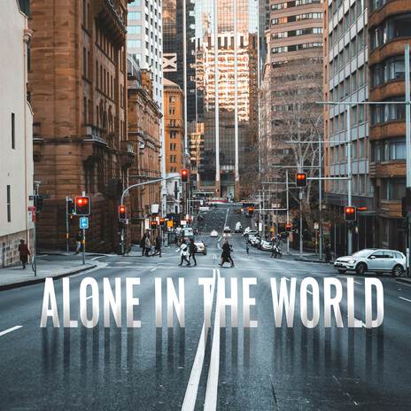 ALONE IN THE WORLD ft. Martin O'Donnell & Benjamin Martins | Boomplay Music