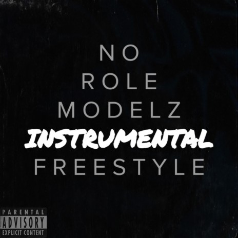 No Role Modelz Freestyle (Instrumental)