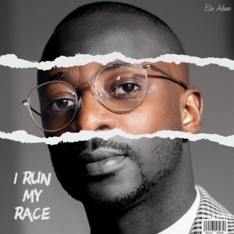I Run My Race