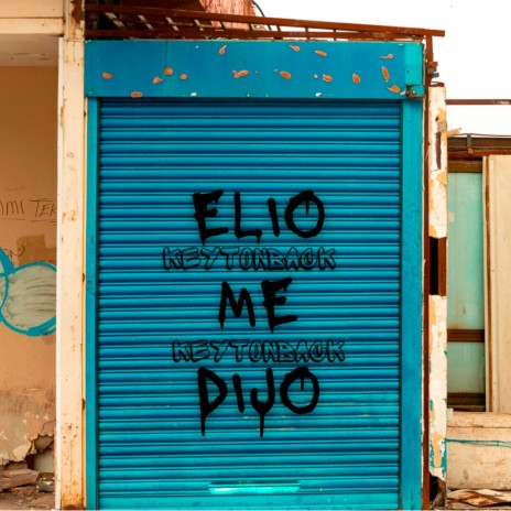 Elio Me Dijo | Boomplay Music