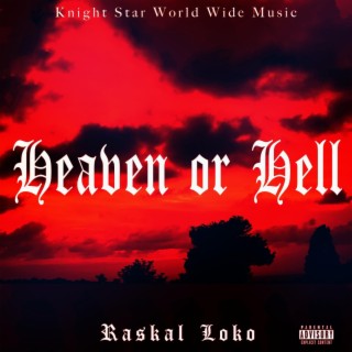 Heaven or Hell