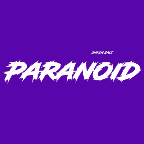 Paranoid | Boomplay Music