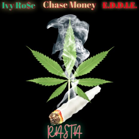 Rasta ft. Chase Money & Ivy Ro$e | Boomplay Music