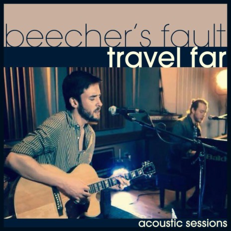 Travel Far (Acoustic Sessions) | Boomplay Music