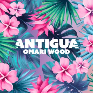 Antigua lyrics | Boomplay Music