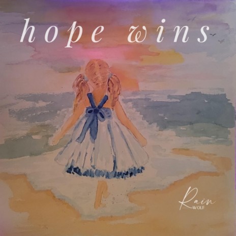 Hope Wins | Boomplay Music