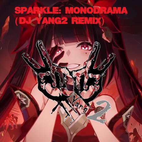 Monodrama Sparkle Theme | Boomplay Music