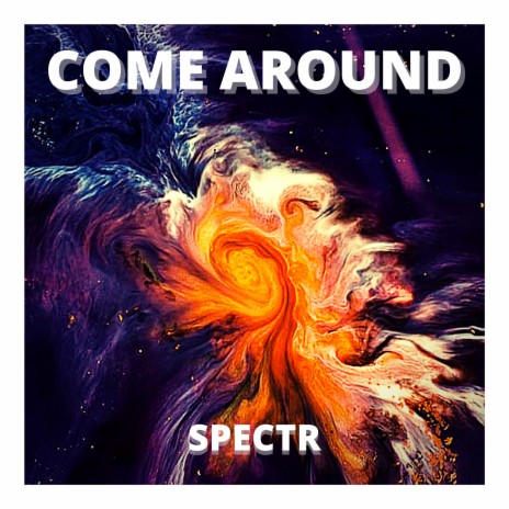 Come Around | Boomplay Music