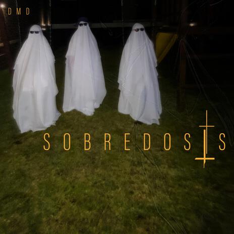 Sobredosis ft. D.N.R & DJ Skylo | Boomplay Music