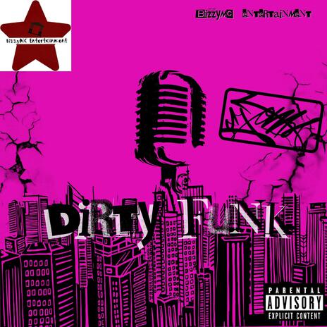 Dirty Funk | Boomplay Music