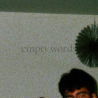 Empty Words