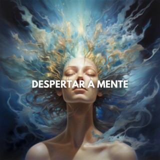 Despertar a Mente