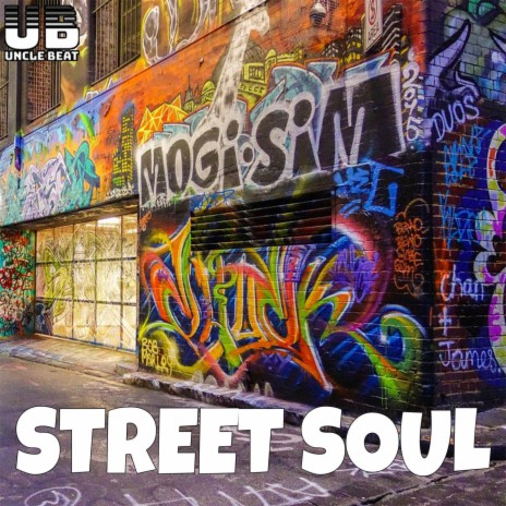 Street soul | Boomplay Music