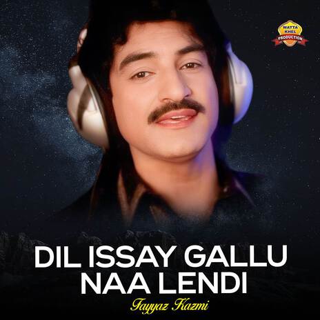 Dil Issay Gallu Naa Lendi | Boomplay Music