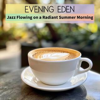 Jazz Flowing on a Radiant Summer Morning