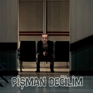 Pişman Değilim