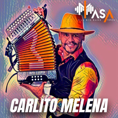Carlito Melena | Boomplay Music