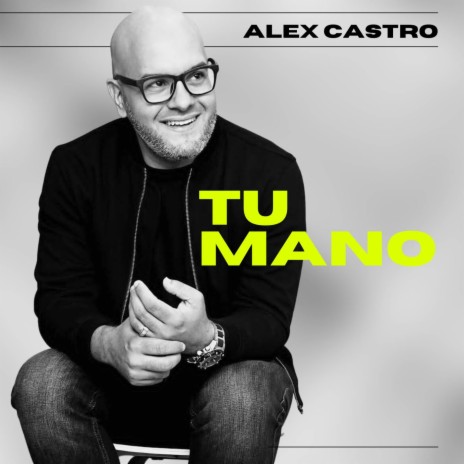 Tu Mano | Boomplay Music