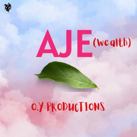 Aje (Wealth) | Boomplay Music