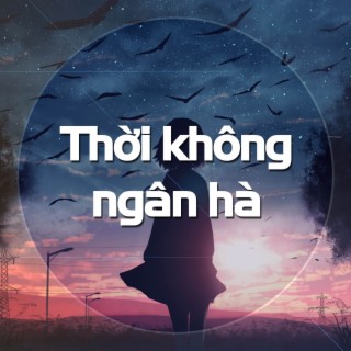 Thời không ngân hà